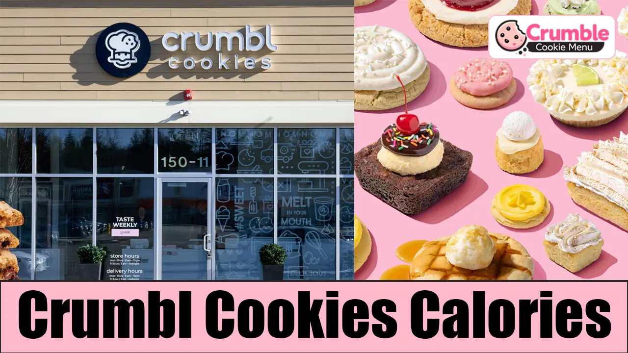 Crumbl Cookies Calories