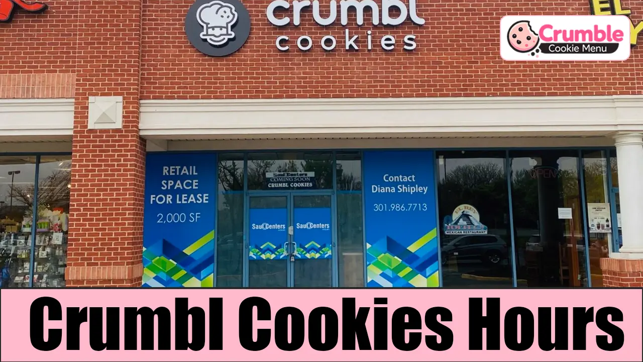 Crumbl Cookies Hours