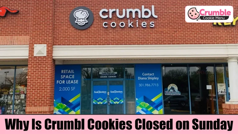 Why Is Crumbl Cookies Closed on Sunday